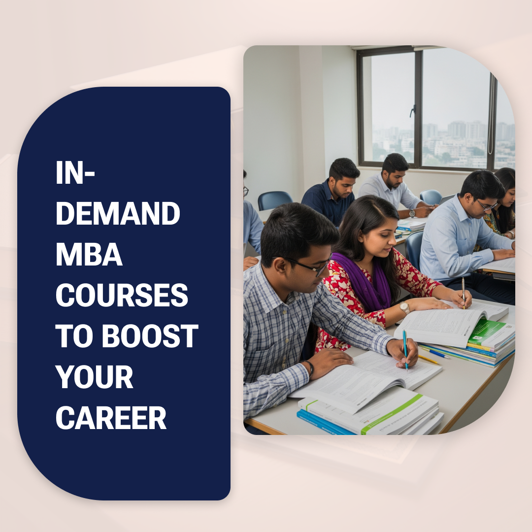 In-Demand MBA Courses to Boost Your Career