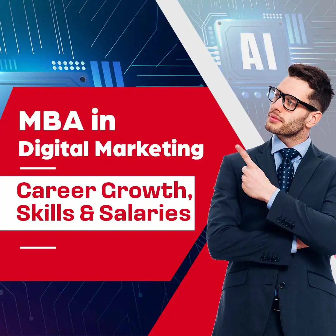 MBA in Digital Marketing: Career Growth, Skills & Salaries